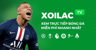 Xoilac - Nền tảng xem bóng đá trực tuyến hàng đầu cho fan hâm mộ